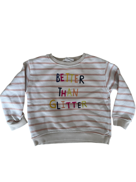 ZARA Sweatshirt Better than glitter bunt 80